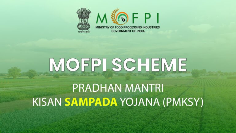 Pradhan Mantri Kisan Sampada Yojana